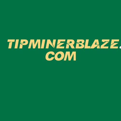 Logo da TIPMINERBLAZE